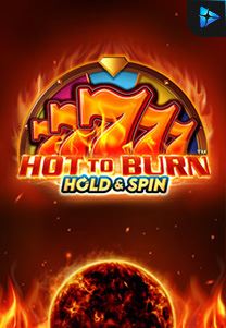 Bocoran RTP Hot to Burn Hold and Spin di MAXIM178 GENERATOR RTP TERBARU 2023 LENGKAP